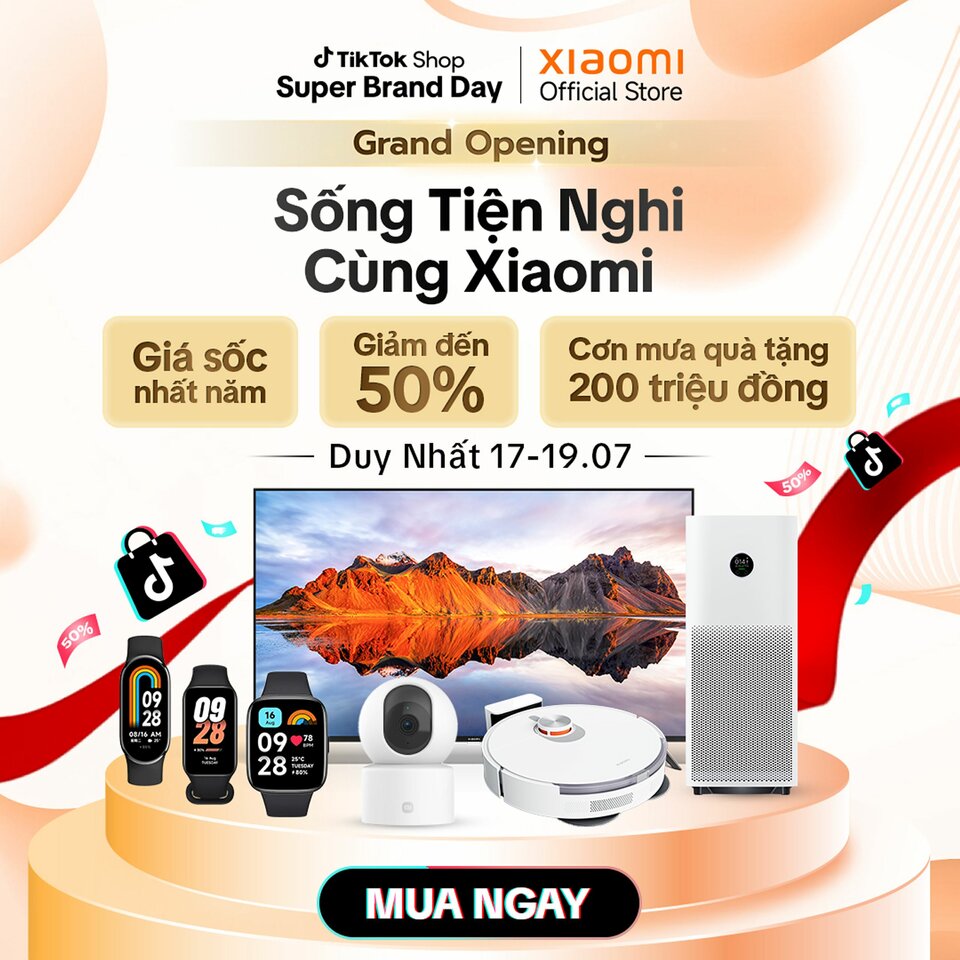 Xu hướng Deal hot Xiaomi mở ngày hội Super Grand Opening trên TikTok Shop: ưu đãi tới 50% cùng quà tặng tổng giá trị đến 200 triệu đồng